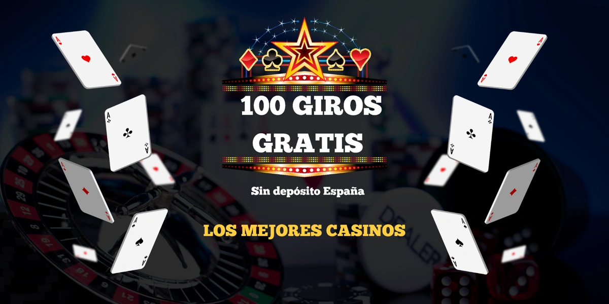 100 giros gratis sin depósito